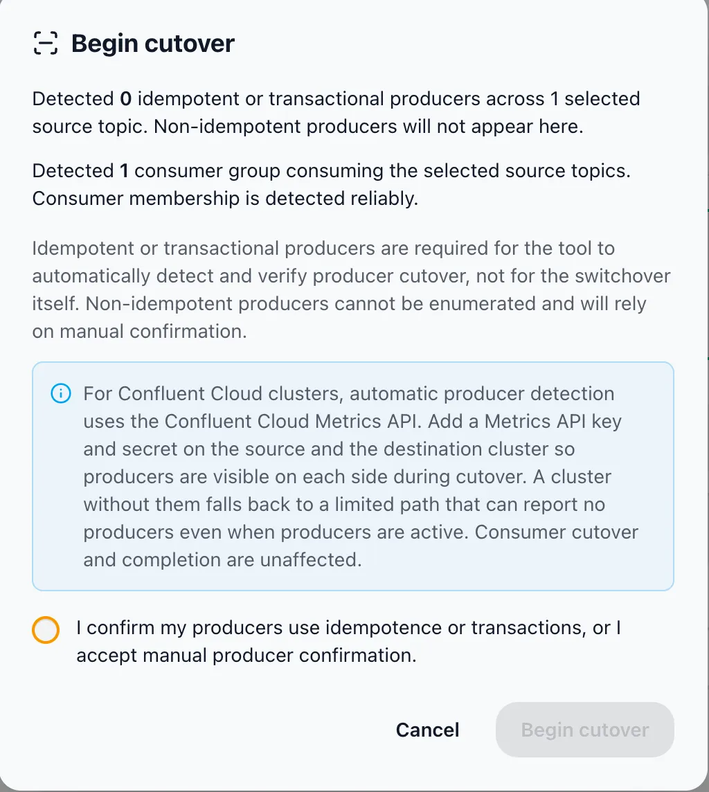 Begin cutover dialog with the producer scan result and the required acknowledgment