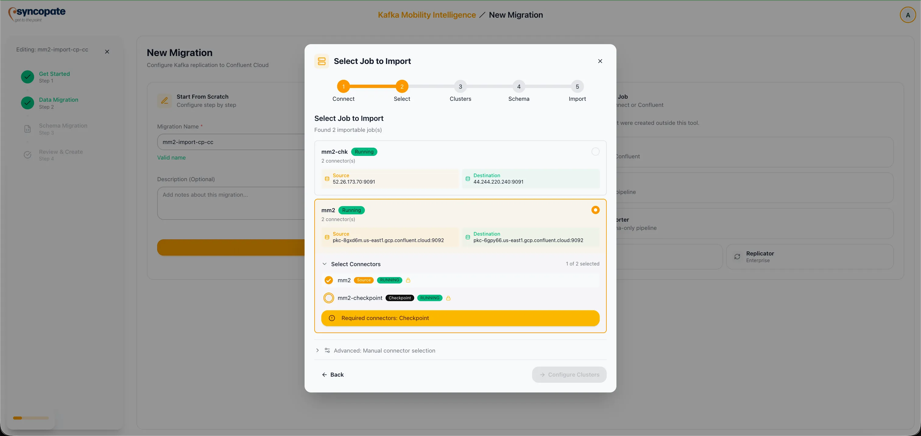 Connector group selection with Next button